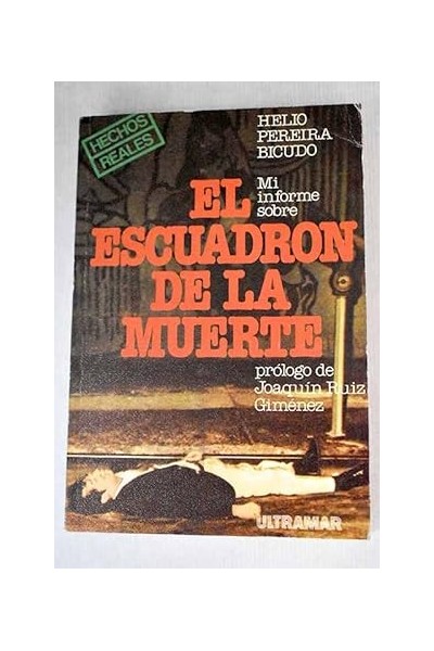Mi informe sobre el Escuadrón de la muerte